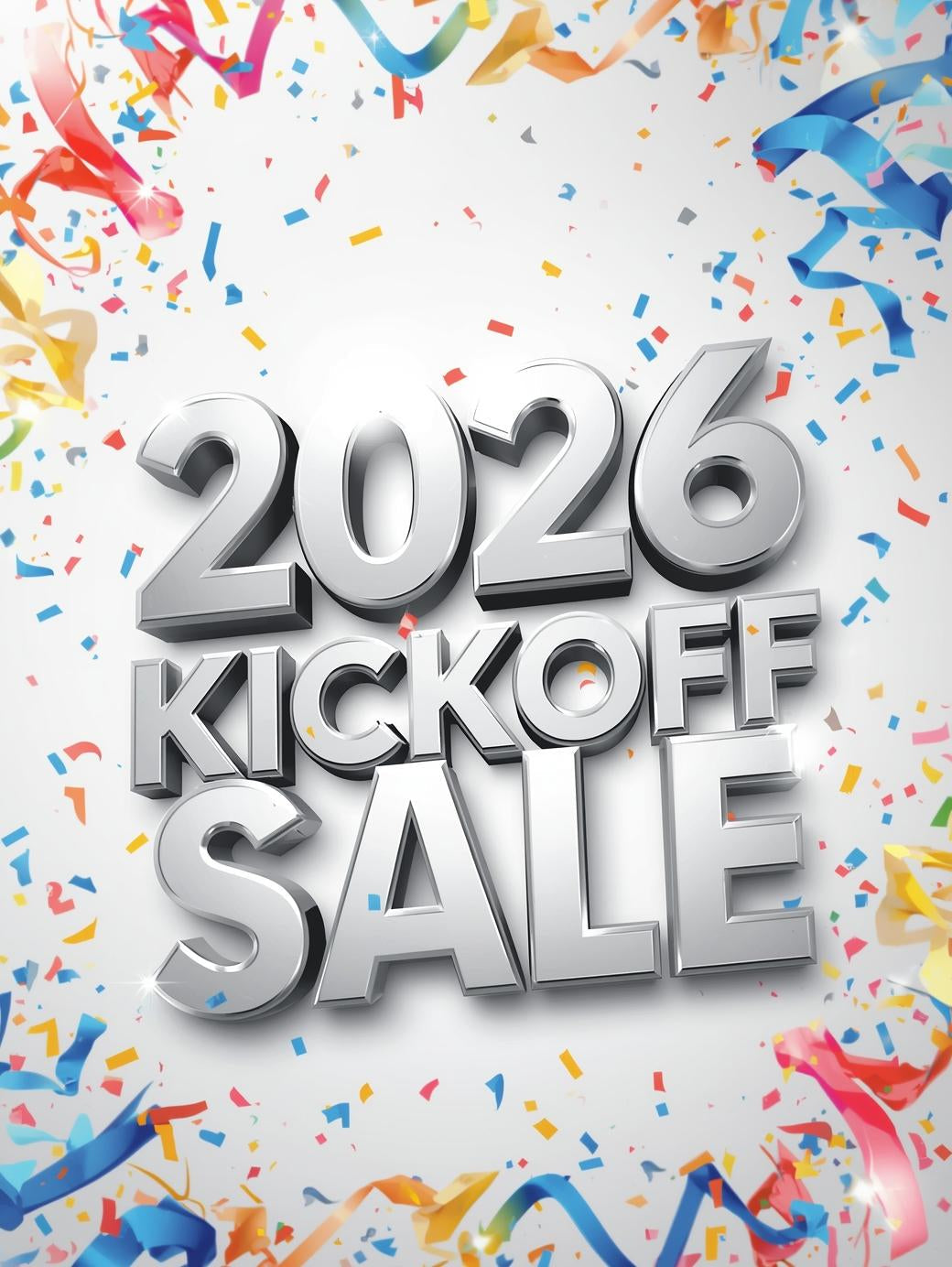 2026 Kickoff sale